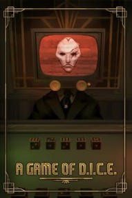 A Game of D.I.C.E.