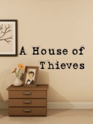 A House of Thieves