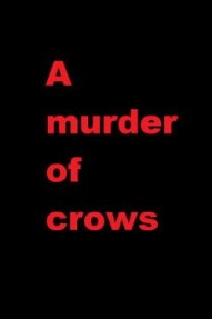 A Murder of Crows