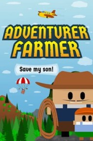 Adventurer Farmer: Save my Son!