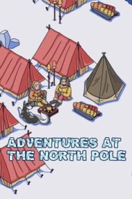 Adventures at the North Pole