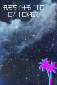 Aesthetic Clicker