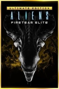 Aliens: Fireteam Elite - Ultimate Edition