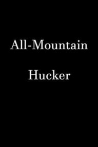 All-Mountain Hucker
