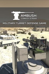 Ambush: Convoy Strike