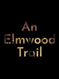 An Elmwood Trail