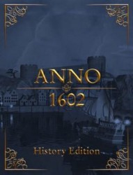 Anno 1602: History Edition