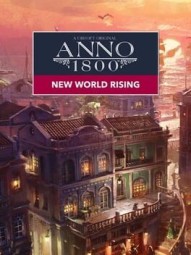 Anno 1800: New World Rising