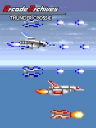 Arcade Archives THUNDER CROSS II