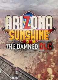 Arizona Sunshine: The Damned DLC