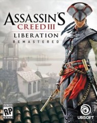 Assassin's Creed III: Liberation - Remastered
