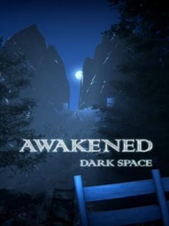 Awakened: Dark Space