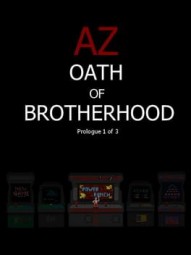 AZ: Oath of Brotherhood Prologue 1