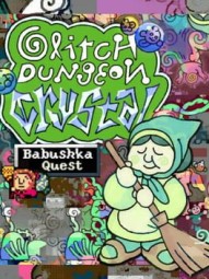 Babushka's Glitch Dungeon