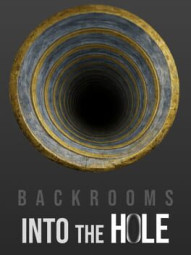 Backrooms: Into the Hole