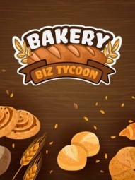 Bakery Biz Tycoon