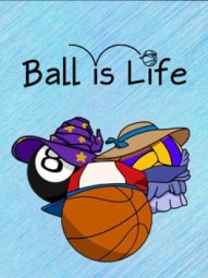 Ball is Life