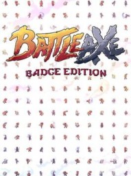 Battle Axe: Badge Edition