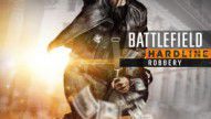 Battlefield Hardline: Robbery
