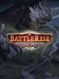 BattleRise: Kingdom of Champions