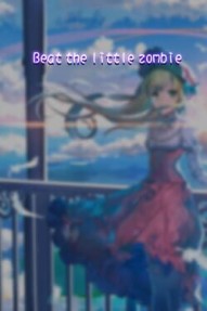 Beat the Little Zombie