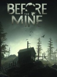 Before The Mine