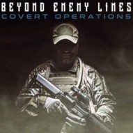 Beyond Enemy Lines: Covert Operations