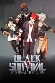 Black Survival : Eternal Return