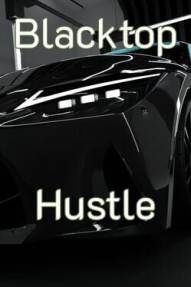 Blacktop Hustle
