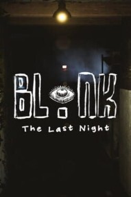 Blink: The Last Night