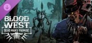 Blood West: Dead Man’s Promise