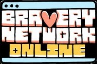 Bravery Network Online