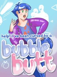 Help! I've Been Cursed With A Bubble Butt