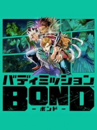 Buddy Mission: BOND