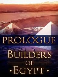 Builders of Egypt: Prologue