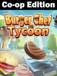 Burger Chef Tycoon: Co-op Edition