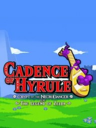 Cadence of Hyrule: Crypt of the NecroDancer Featuring The Legend of Zelda