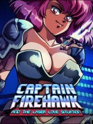 Captain Firehawk and the Laser Love Situation