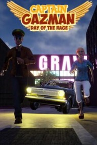 Captain Gazman: Day of the Rage