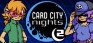 Card City Nights 2