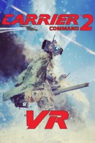 Carrier Command 2 VR