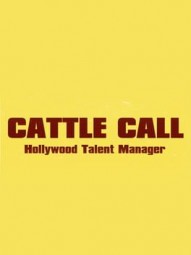 Cattle Call: Hollywood Talent Manager