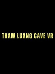 Cave Crave: Tham Luang Cave VR