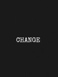 CHANGE: A Homeless Survival Experience