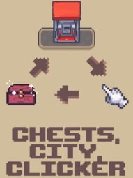 Chests, City, Clicker