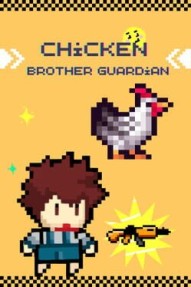 Chicken Brother Guardian