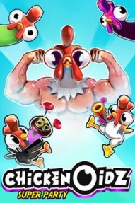 Chickenoidz Super Party