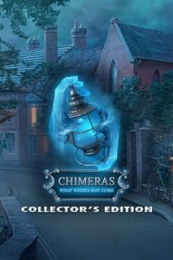 Chimeras: What Wishes May Come - Collector's Edition