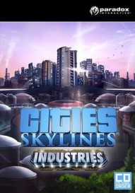 Cities: Skylines - Industries