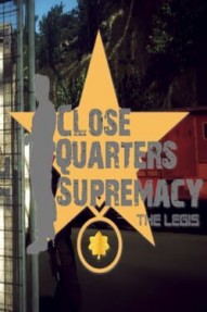 Close Quarters Supremacy: The Legis